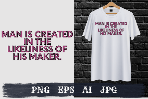 God Quotations Man is Created in the Li