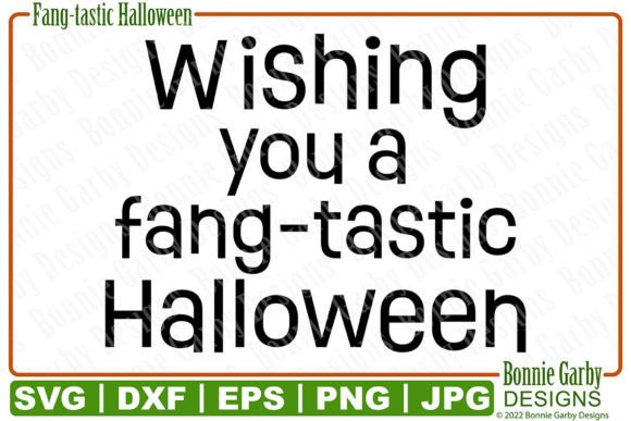 Wishing You a Fang-tastic Halloween SVG: A Creative Resource for Designers and Craft Enthusiasts
